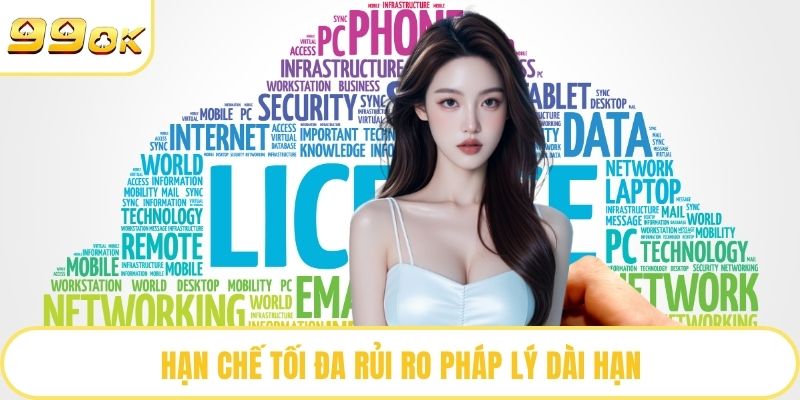 Hạn chế tối đa rủi ro pháp lý dài hạn